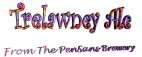 Click here to read more about Trelawney Ale